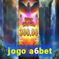 jogo a6bet